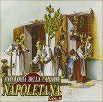 Antologia Della Canzone Napoletana 06 - CD Audio