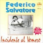 Incidente Al Vomero - CD Audio di Federico Salvatore
