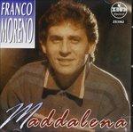 Maddalena - CD Audio di Franco Moreno