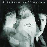 A Spasso Nell'anima - CD Audio di Gianluca Capozzi