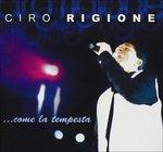 Come La Tempesta - CD Audio di Ciro Rigione