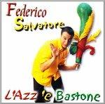 L'azz 'e Bastone - CD Audio di Federico Salvatore
