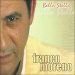 Bella Stella - CD Audio di Franco Moreno