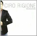 Tradizioni - CD Audio di Ciro Rigione
