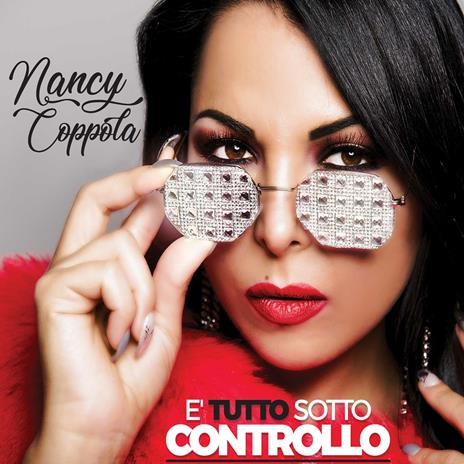 È tutto sotto controllo - CD Audio di Nancy Coppola