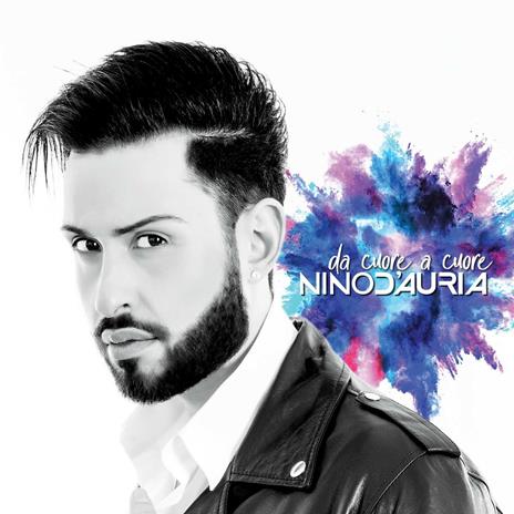 Da cuore a cuore - CD Audio di Nino D'Auria