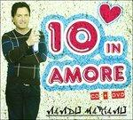 10 in Amore - CD Audio + DVD di Nando Mariano