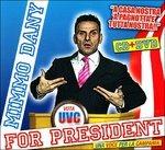 For President - CD Audio + DVD di Mimmo Dany