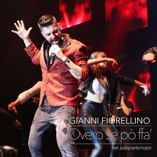 Overo se po' ffa live - CD Audio + Blu-ray di Gianni Fiorellino