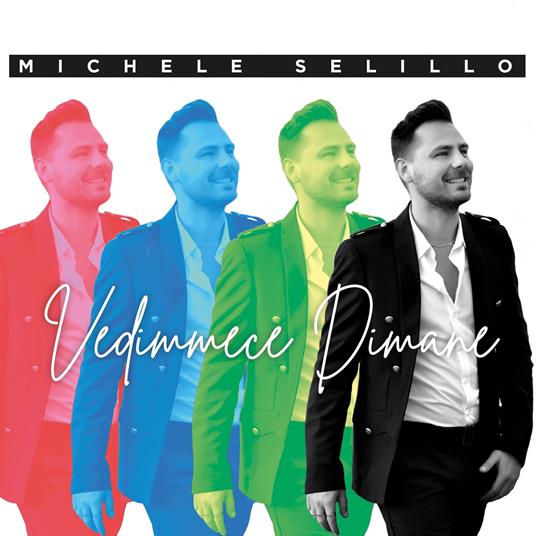 Vedimmece Dimane - CD Audio di Michele Selillo