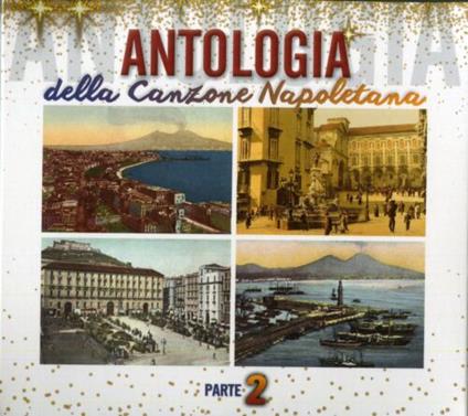 Antologia Della Canzone Napoletana Parte 2 - CD Audio