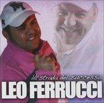 La Strada Del Successo vol.1 - CD Audio di Leo Ferrucci