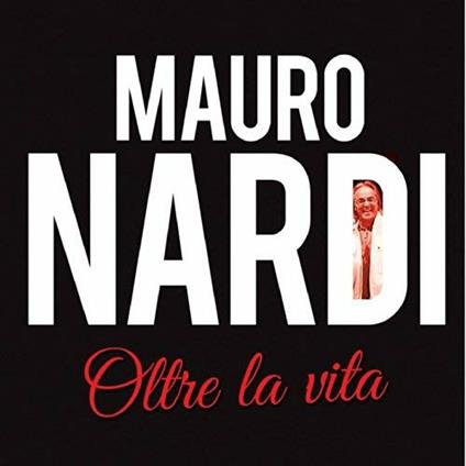 Oltre La Vita - CD Audio di Mauro Nardi