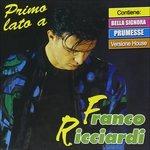 Primo Lato A - CD Audio di Franco Ricciardi