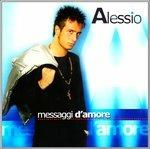 Messaggi D'amore - CD Audio di Alessio
