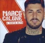 A Testa Alta - CD Audio di Marco Calone