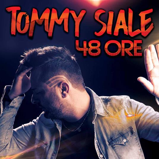 48 Ore - CD Audio di Tommy Siale