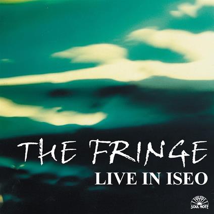 Fringe. Live in Iseo - CD Audio di George Garzone