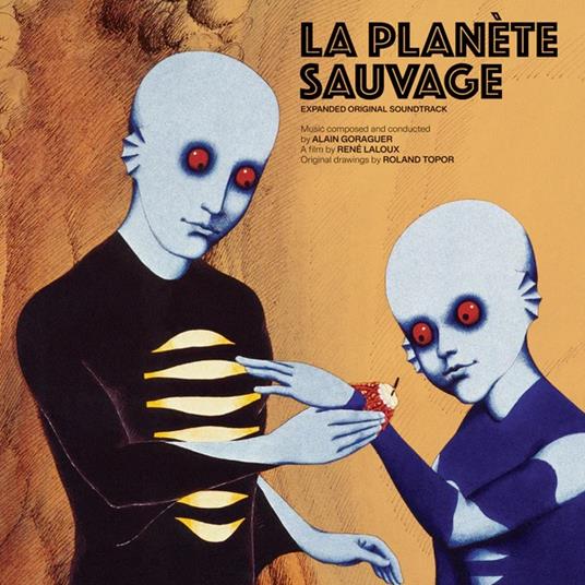 La Planete Sauvage - CD Audio di Alain Goraguer