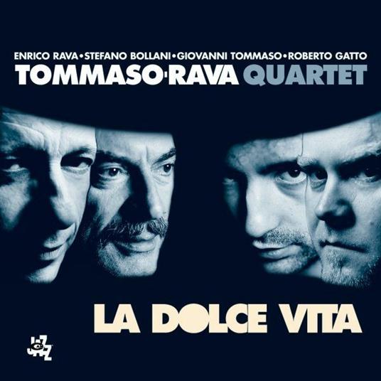 La dolce vita - CD Audio di Enrico Rava,Giovanni Tommaso