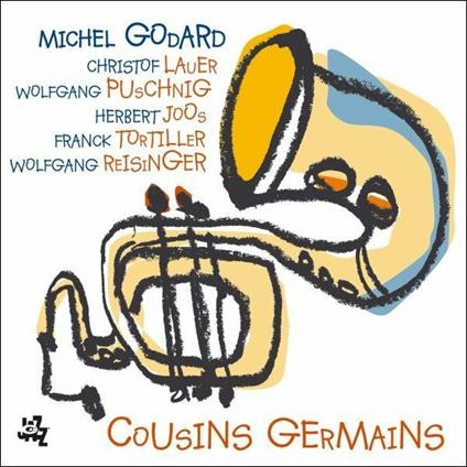 Cousins Germains - CD Audio di Michel Godard