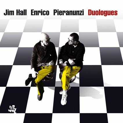Duologues - CD Audio di Jim Hall,Enrico Pieranunzi