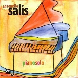Pianosolo - CD Audio di Antonello Salis