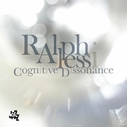 Cognitive Dissonance - CD Audio di Ralph Alessi