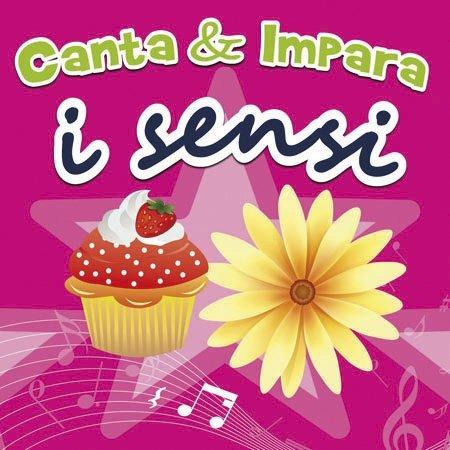 Canta e Impara. I Sensi - CD Audio