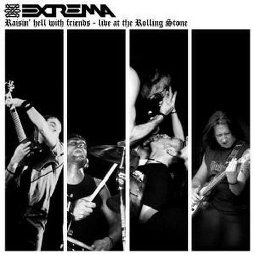 Raisin' Hell with Friends. Live at the Rolling Stone - CD Audio di Extrema