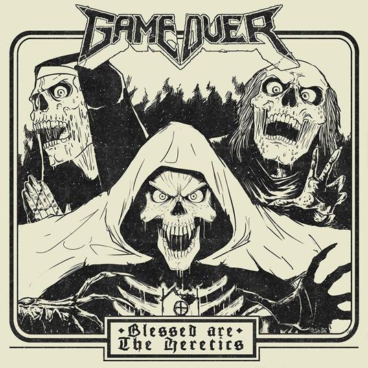 Blessed Are the Heretics - CD Audio Singolo di Game Over