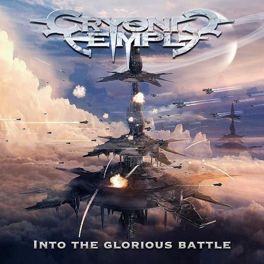 Into the Glorious Battle - CD Audio di Cryonic Temple