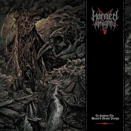 To Fathom the Master's Grand Design - CD Audio di Horned Almighty