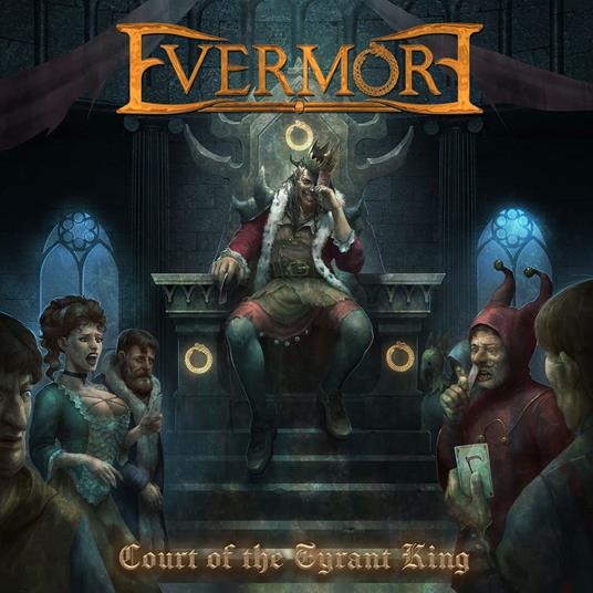 Court Of The Tyrant King - CD Audio di Evermore