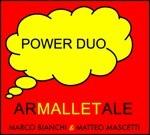 Armalletale - CD Audio di Power Duo