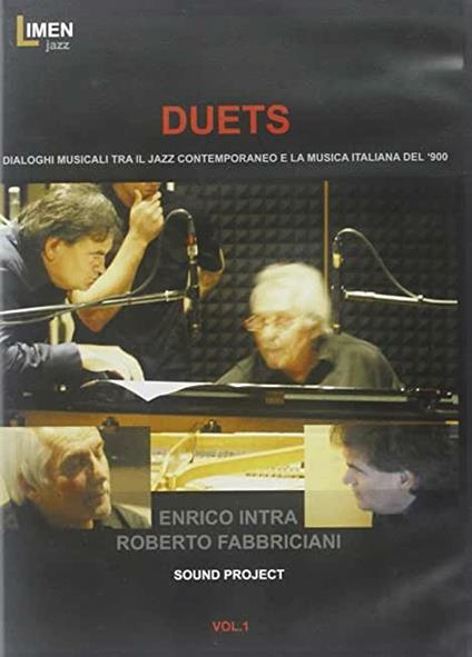 Duets. Vol. 1. Enrico Intra e Roberto Fabbricciani (DVD) - DVD di Enrico Intra,Roberto Fabbriciani