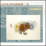 Coltrane's Colours - CD Audio di Simone Manunza