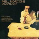 Bossanuova - CD Audio di Mell Morcone