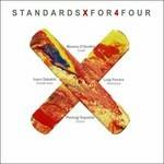 Standards X 4 for Four - CD Audio