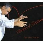 Dentro al cuore - CD Audio di Sandro Verde
