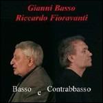Basso e contrabbasso - CD Audio di Gianni Basso,Riccardo Fioravanti