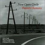 Passato remoto - CD Audio di New Open Circle