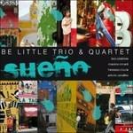 Sueno - CD Audio di Be Little Quartet