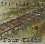CD Pour Elene Train de vie