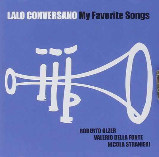 My Favorite Songs - CD Audio di Lalo Conversano