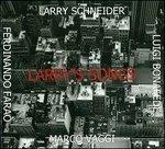 Larry's Songs - CD Audio di Ferdinando Faraò,Larry Schneider,Luigi Bonafede,Marco Vaggi