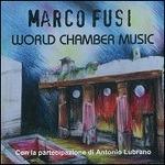 World Chamber Music - CD Audio di Marco Fusi