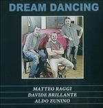 Dream Dancing - CD Audio di Matteo Raggi