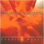 Preludi del Novecento - CD Audio di Roberto Russo
