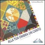 Alla Tua Ombra Un Canto (Colonna sonora) - CD Audio di Cettina Marraffa